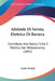 Adelaide Di Savoia, Elettrice Di Baviera: Contributo Alla Storia Civile E Politica Del Milleseicento (1892) by Carlo Merkel