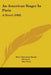 An American Singer In Paris: A Novel (1908) by Mary Christiana Sheedy Workman, Glen Tracy