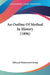 An Outline Of Method In History (1896) by Ellwood Wadsworth Kemp