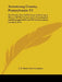 Armstrong County, Pennsylvania V2: Her People, Past And Present, Embracing A History Of The County And A Genealogical And Biographical Record Of Repre by J. H. Beers and Company