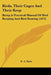 Birds, Their Cages And Their Keep: Being A Practical Manual Of Bird Keeping And Bird Rearing (1874) by K. A. Buist