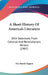 A Short History Of America's Literature: With Selections From Colonial And Revolutionary Writers (1907) by Eva March Tappan