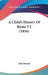 A Child's History Of Rome V2 (1856) by John Bonner