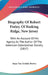 Biography Of Robert Finley, Of Basking Ridge, New Jersey: With An Account Of His Agency As The Author Of The American Colonization Society (1857) by Isaac Van Arsdale Brown