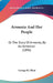 Armenia And Her People: Or The Story Of Armenia, By An Armenian (1896) by George H. Filian