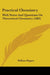 Practical Chemistry: With Notes And Questions On Theoretical Chemistry (1883) by William Ripper