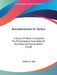 Reconstruction In Turkey: A Series Of Reports Compiled For The American Committee Of Armenian And Syrian Relief (1918) by William H. Hall