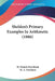 Sheldon's Primary Examples In Arithmetic (1886) by M. French Swarthout, M. A. Farnham