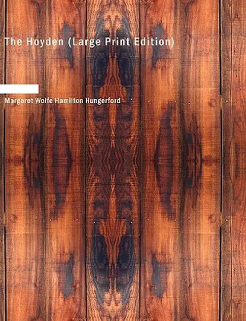 The Hoyden by Margaret Wolfe Hamilton Hungerford