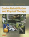 Canine Rehabilitation and Physical Therapy by Darryl Millis