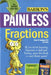 Painless Fractions by Alyece B. Cummings