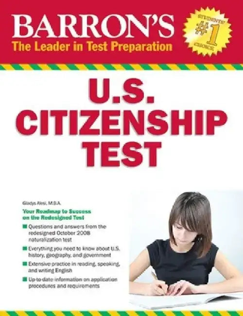Barron's U.S. Citizenship Test by Gladys E. Alesi