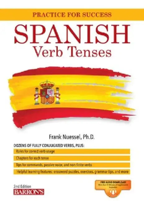 Spanish Verb Tenses by Frank R. Nuessel Ph. D.