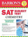 Barron'S Sat Subject Test Chemistry 