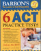 Barron'S 6 Act Practice Tests  by Patsy J. Prince