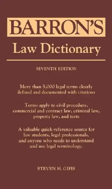 Barron's Law Dictionary by Steven H. Gifis