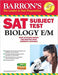 Barron'S Sat Subject Test Biology E M by Deborah T. Goldberg M. S.