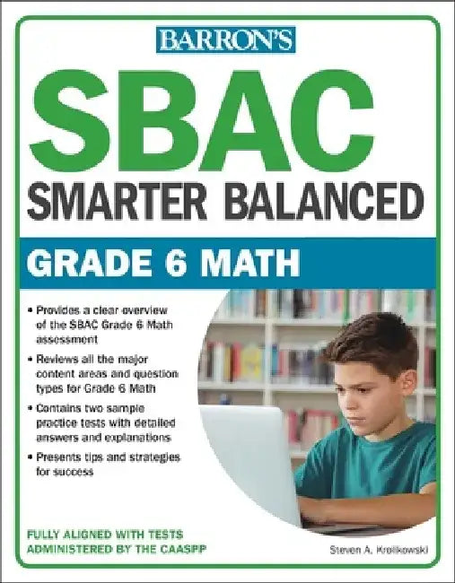 Sbac Grade 6 Math: Smarter Balanced by Barron's Educational Series