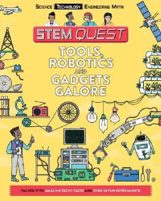 Tools, Robotics, and Gadgets Galore: Technology by Nick Arnold