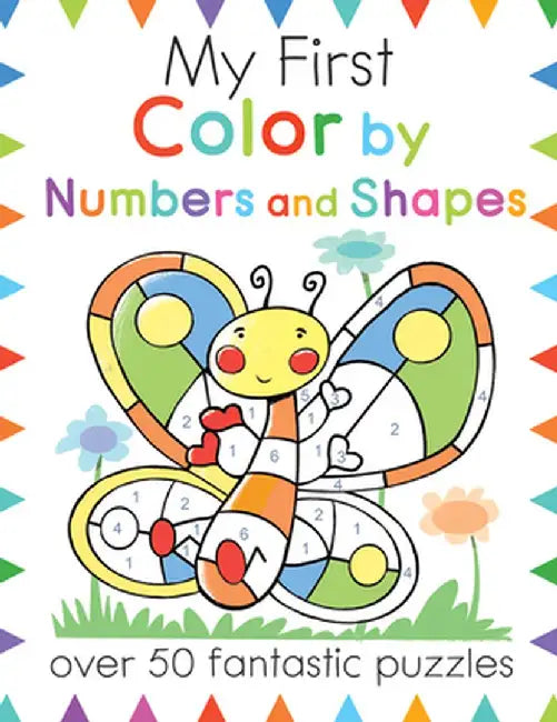 My First Color by Number: Over 50 Fantastic Puzzles by Moira Butterfield