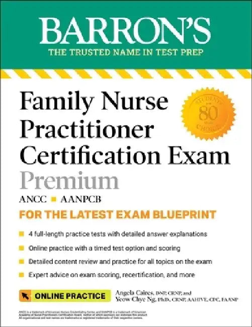 Barron's Family Nurse Practitioner Certification Exam: With Bonus Online Tests by Angela Caires