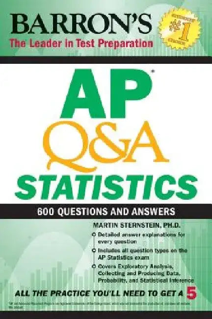 AP Q&A Statistics: With 600 Questions and Answers by Martin Sternstein