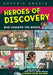 Heroes of Discovery: Who Changed the World by Dan Green