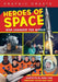 Heroes of Space: Who Changed the World by Emily Sohn