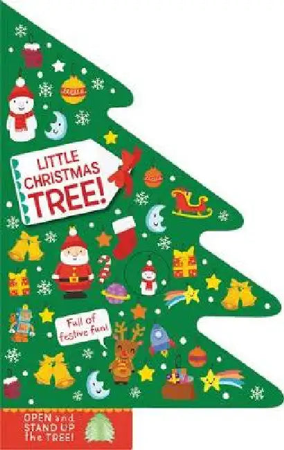 Little Christmas Tree: Open and Stand Up the Tree! by Patricia Regan