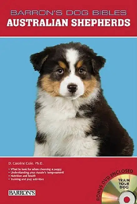 Australian Shepherds [With DVD] by Caroline Coile Ph. D.