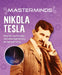 Masterminds: Nikola Tesla by Izzi Howell