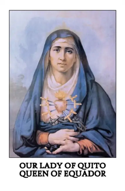 Our Lady of Quito: Queen of Ecuador by Paul M. Kimball