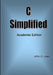 C Simplified by Jeffrey D. Jones
