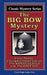 The Big Bow Mystery: A Magic Lamp Classic Mystery by Israel Zangwill