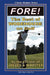 Fore!: The Best Of Wodehouse On Golf by P. G. Wodehouse