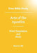 True Bible Study - Acts Of The Apostles by Maura K. Hill