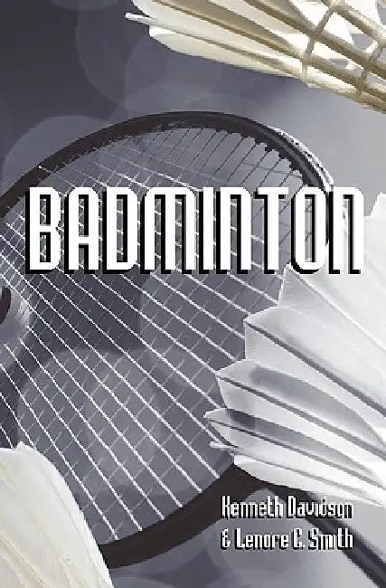 Badminton by Lenore C. Smith