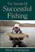 The Secrets Of Successful Fishing by Henry Shakespeare