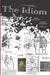 The Idiom Magazine: An Anthology Of Volumes 1 And 2 by Mark Brunetti