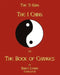 The I-Ching Or The Book Of Changes: The Yi King by James Legge