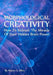 Morphological Creativity: How To Unleash The Miracle Of Your Hidden Brainpower by Myron S. Allen