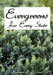 Evergreens For Every State: How to Select and Grow Them Successfully in Your Locality by Katharine M. Cloud