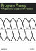 Program Phases, A Programming Language And API Translator by Dave Mihalik