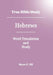 True Bible Study - Hebrews by Maura K. Hill