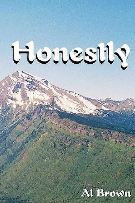 Honestly by Al Brown