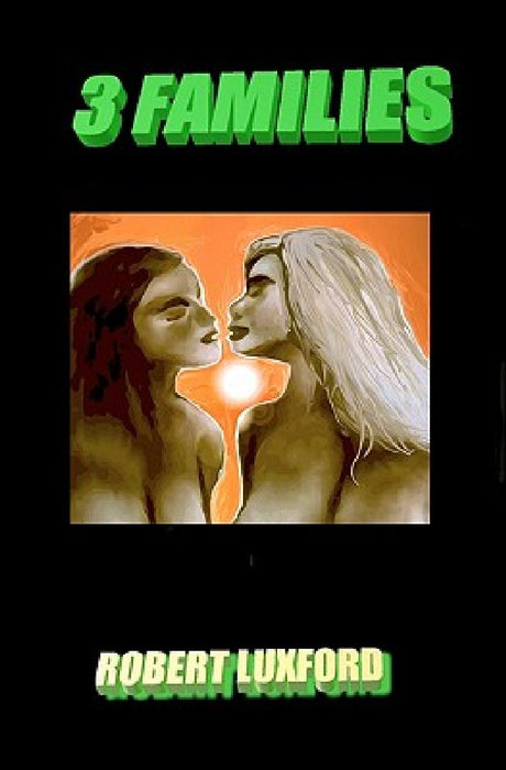 Three Families by Robert Luxford