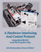 A Hardware Interfacing And Control Protocol: Using RobotBASIC And The Propeller Chip by Samuel Mishal