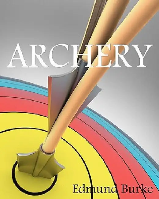 Archery by Edmund Burke