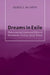 Dreams in Exile: Rediscovering Science and Ethics in Nineteenth-Century Social Theory by George E. McCarthy