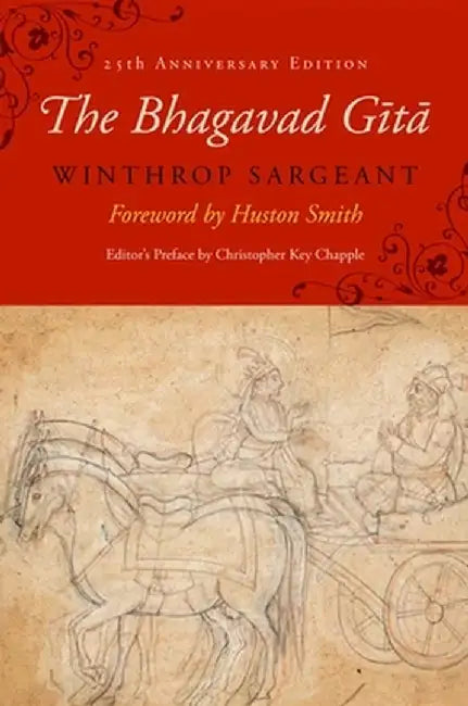 The Bhagavad Gita: Twenty-Fifth-Anniversary Edition by Winthrop Sargeant